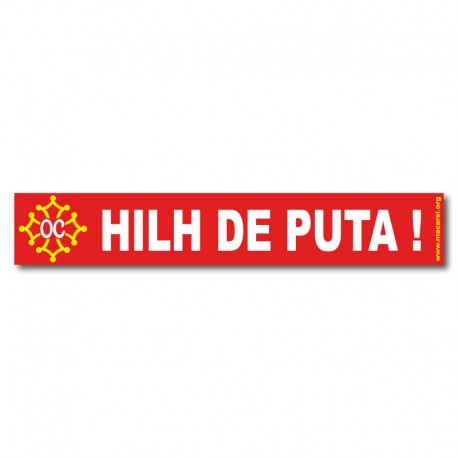 Autocollant Hilh de puta !