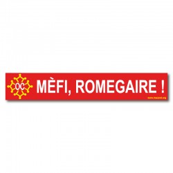 Autocollant Mèfi, romegaire