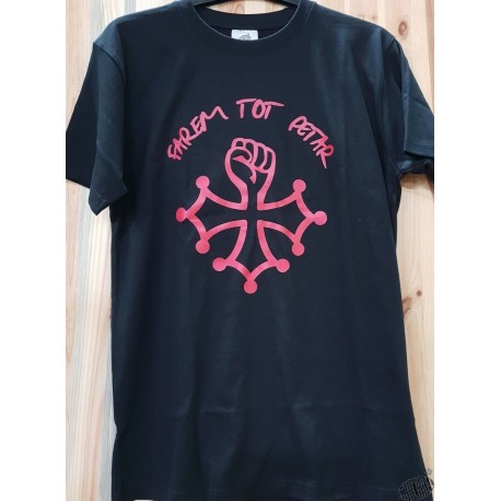 T-shirt Farem tot petar avec croix occitane au poing levé occitan