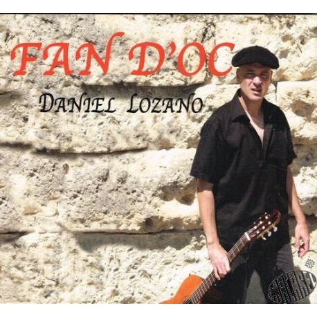 Daniel LOZANO " Fan d'òc "