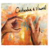 CASTANHA E VINOVÈL - II