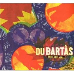 DU BARTÀS - Tant que vira ...