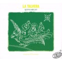 La Talvera " Quincarelet "