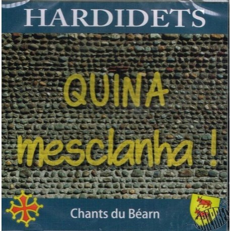 Hardidets "Quina mesclanha"