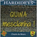 Hardidets "Quina mesclanha"