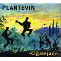 J-B Plantevin " Cigalejado"