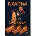 DVD " Plantevin et Tambourins"