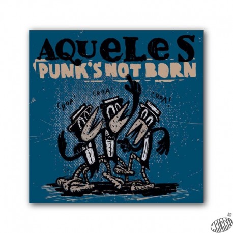 CD Aqueles - Punk's not born