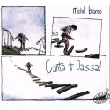 Michel Bianco "Canta ti Passa"