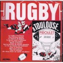 Piroulet « Le rugby à  Toulouse »