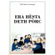 DVD Era Hèsta deth Pòrc