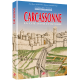 Carcassonne, la Cité dans l'Histoire