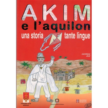 Couverture de Akim e l'aquilon - una storia tante lingue (libre+dvd)