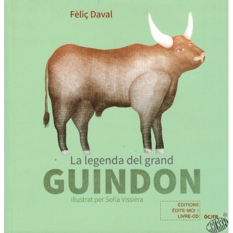 La legenda del grand Guindon - Fèliç DAVAL