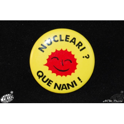 badge Nucleari que nani ! ( Nucléaire ah que non !)