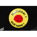 badge Nucleari que nani ! ( Nucléaire ah que non !)