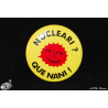 badge Nucleari que nani ! ( Nucléaire ah que non !)