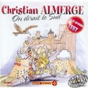 CD "On dirait le sud" de C.Almerge et le groupe Test