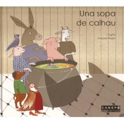Una sopa de calhau (une soupe de cailloux en occitan)