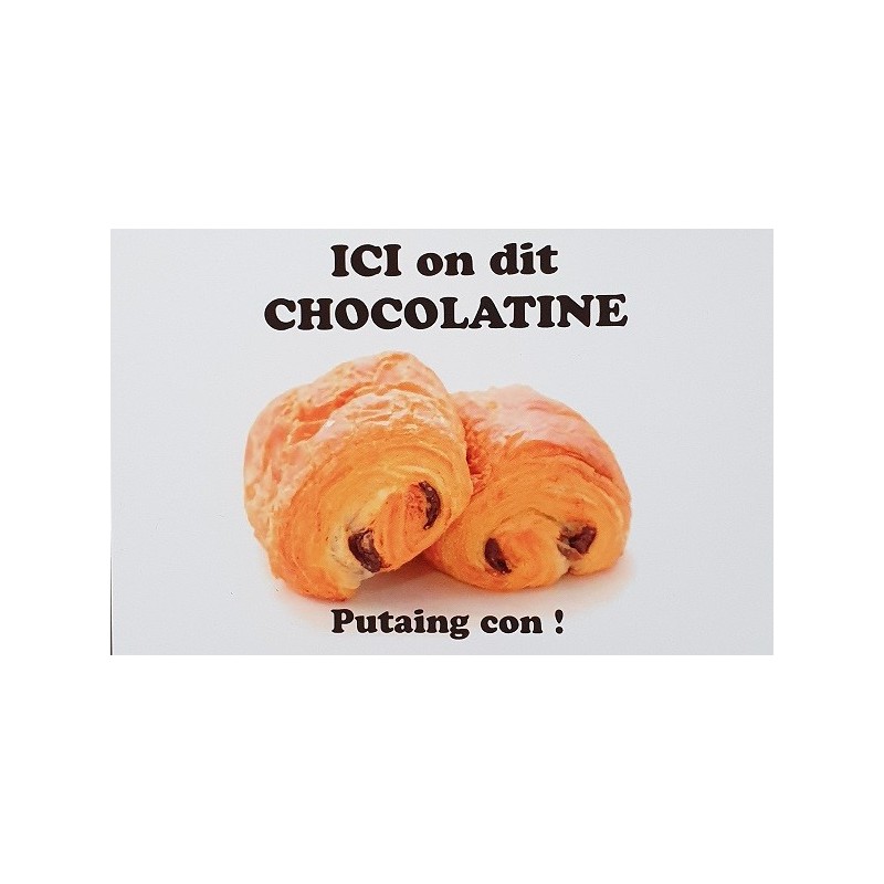 carte postale Ici on dit chocolatine