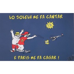 carte postale en occitan "Lo solelh me fa cantar e Paris me fa cagar !"
