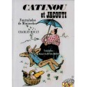 Catinou et Jacouti " Foutralados de Minjocebos"