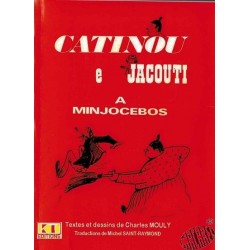 Catinou et Jacouti à Minjocebos de Charles Mouly, tome 1