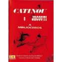 Catinou et Jacouti à Minjocebos de Charles Mouly, tome 1