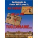 Autobiographie Charles Mouly, tome 2 "Au coeur de la vie toulousaine"