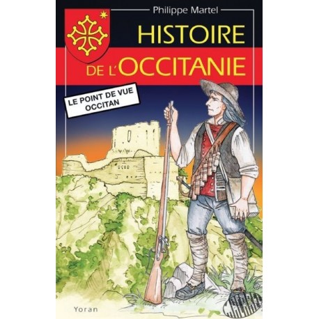 Histoire de l'Occitanie de Philippe Martel