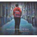 CD Rencontras de bal de Nicolas Peuch