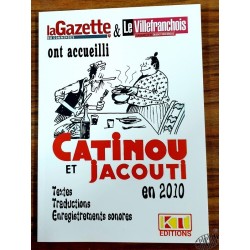 Catinou et Jacouti dans la Gazette et Le Villefranchois, année 2010