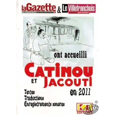 Catinou et Jacouti dans La Gazette et Le Villefranchois Année 2011