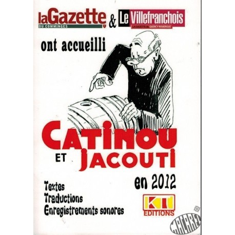 Catinou et Jacouti dans La Gazette et Le Villefranchois Année 2012