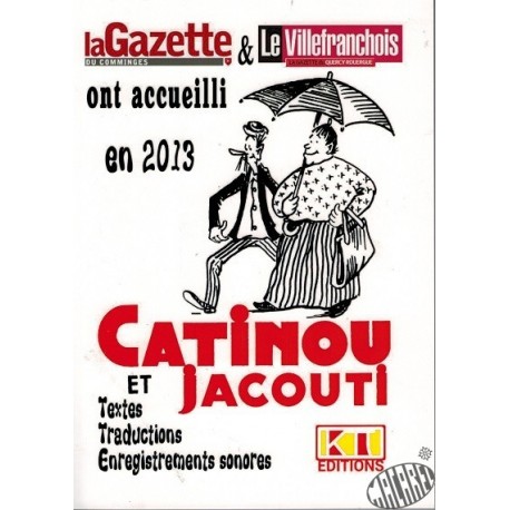 Catinou et Jacouti dans La Gazette et Le Villefranchois Année 2013