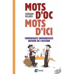 Mots d'oc, mots d'ici de Géraud Delbès