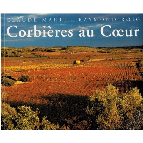 Corbières au coeur de Claude Marti et Raymond Roig