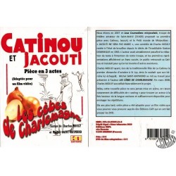 Livret pièce Catinou et Jacouti "Les cèbes de Charlemagne"