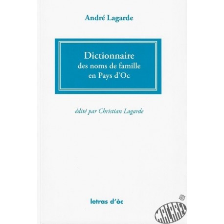 Dictionnaire des noms de famille en Pays d'Oc d'André Lagarde