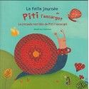 La folle journée de Piti l'escargot, bilingue français-occitan, de S. Lhomme