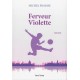 Ferveur violette de Michel Fraysse