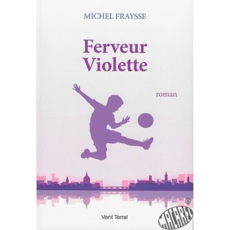 Ferveur violette de Michel Fraysse