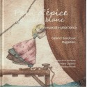 Pain d'épice et sable blanc , livre enfant occitan-français