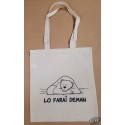 Sac coton ( ou tote-bag ) humour occitan Lo farai deman