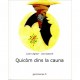 Quicòm dins la cauna