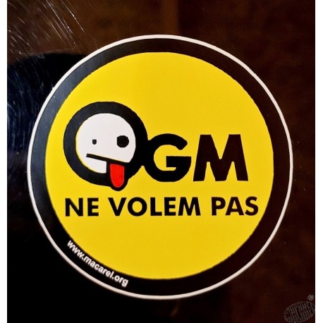 Auto-collant en occitan OGM ne volèm pas !