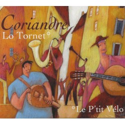 Coriandre- Lo Tornet "Le p'tit vélo"