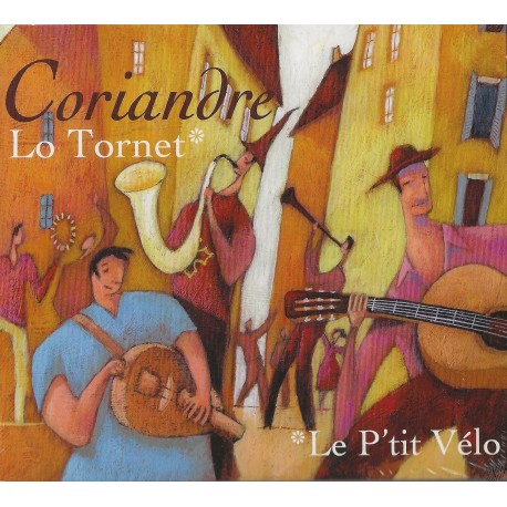 Coriandre- Lo Tornet "Le p'tit vélo"