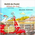 Moitié-de-poulet / Mitat-de-gal